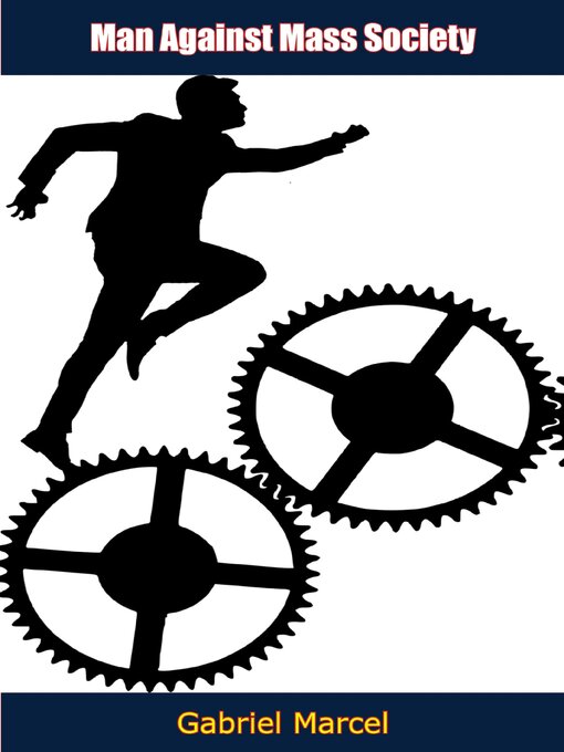 Cover image for Man Against Mass Society